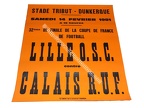 Affiche foot LOSC LILLE CALAIS CRUFC coupe de France 1980/1981